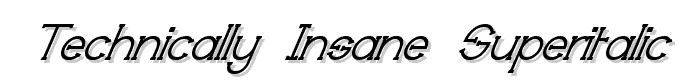 Technically Insane Superitalic font